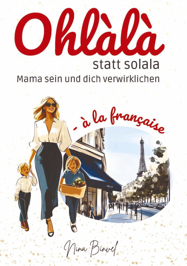 Ohlàlà statt solala
