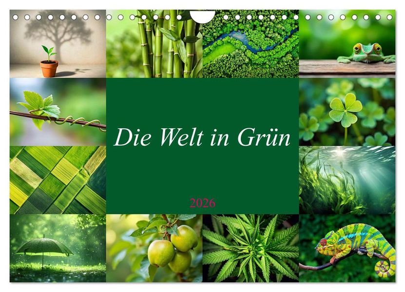 Die Welt in Grün (Wandkalender 2026 DIN A4 quer) CALVENDO Monatskalender