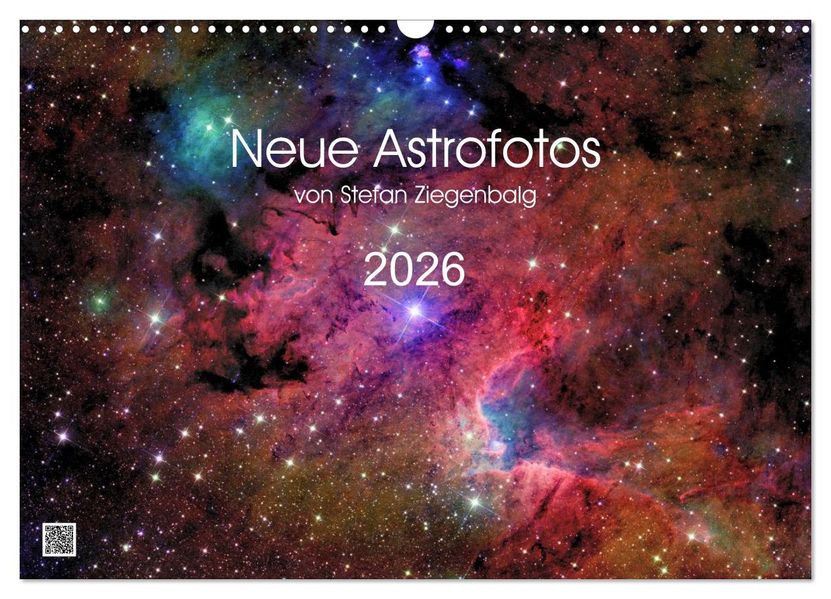 Neue Astrofotos von Stefan Ziegenbalg (Wandkalender 2026 DIN A3 quer) CALVENDO Monatskalender