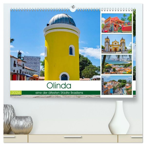 Olinda - eine der ältesten StädteRecifes (hochwertiger Premium Wandkalender 2026 DIN A2 quer) Kunstdruck in Hochglanz