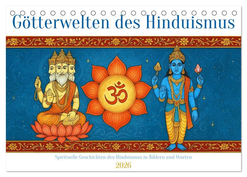 Götterwelten des Hinduismus (Tischkalender 2026 DIN A5 quer) CALVENDO Monatskalender