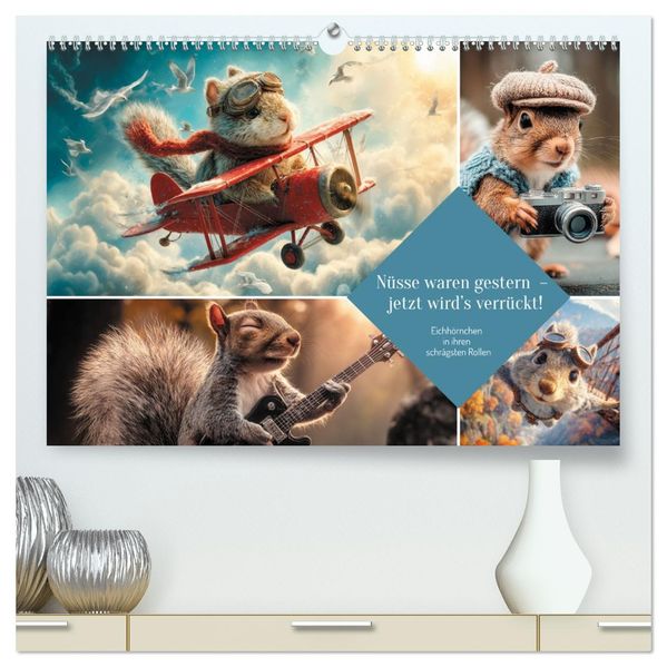 Nüsse waren gestern - jetzt wird's verrückt! (hochwertiger Premium Wandkalender 2026 DIN A2 quer) Kunstdruck in Hochglanz