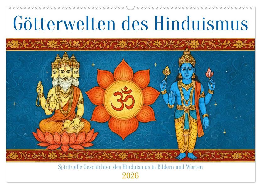 Götterwelten des Hinduismus (Wandkalender 2026 DIN A2 quer) CALVENDO Monatskalender