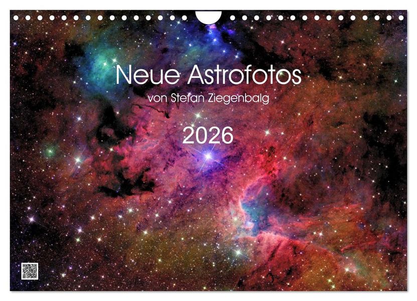 Neue Astrofotos von Stefan Ziegenbalg (Wandkalender 2026 DIN A4 quer) CALVENDO Monatskalender