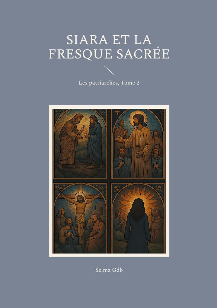 Siara et la fresque sacrée