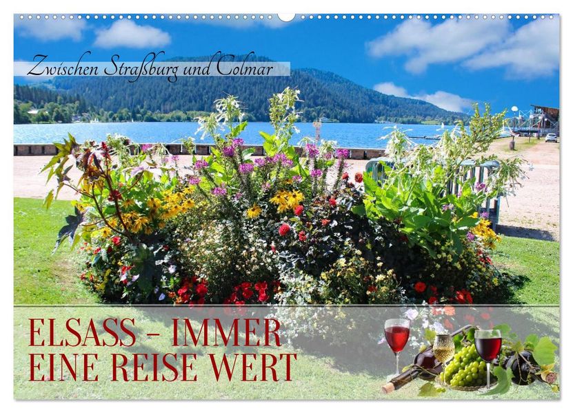 Elsass - Immer eine Reise wert (Wandkalender 2026 DIN A2 quer) CALVENDO Monatskalender
