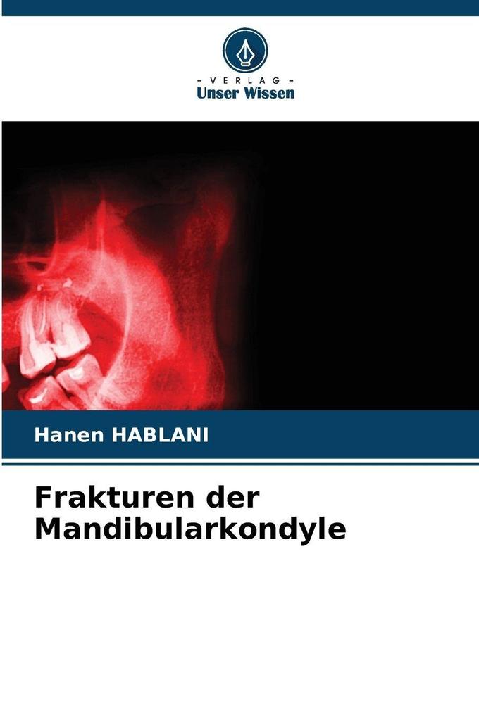 Frakturen der Mandibularkondyle