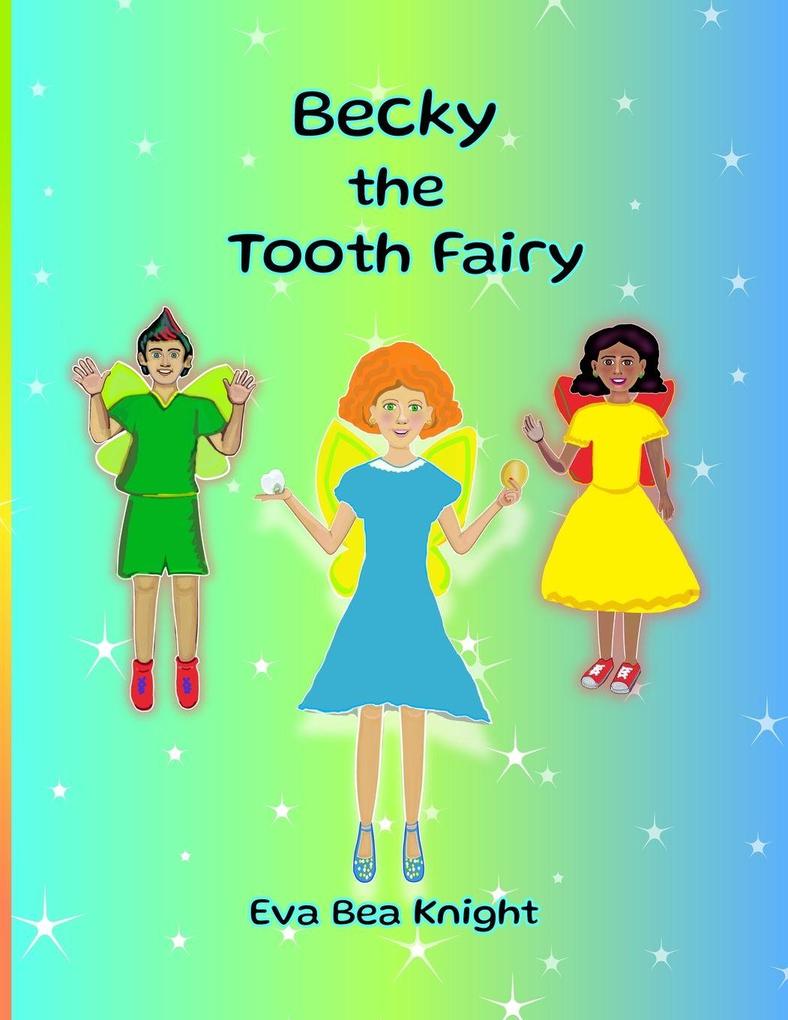 Becky the Tooth Fairy