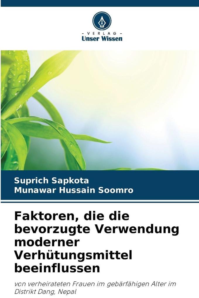 Faktoren die die bevorzugte Verwendung moderner Verhütungsmittel beeinflussen