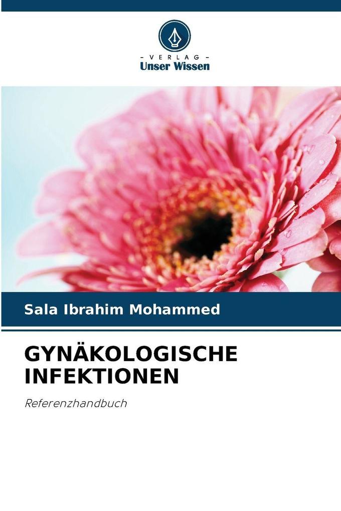 GYNÄKOLOGISCHE INFEKTIONEN