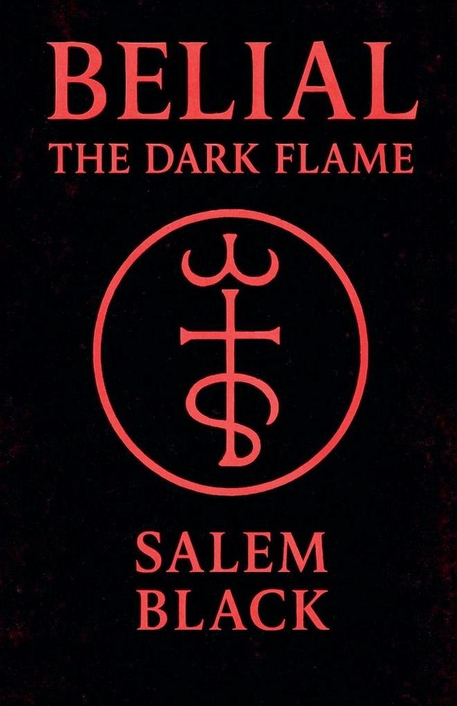 Belial The Dark Flame