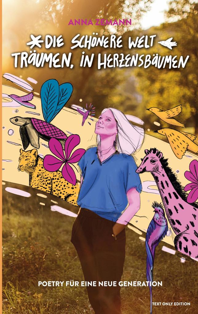 Die schönere Welt träumen in Herzensbäumen