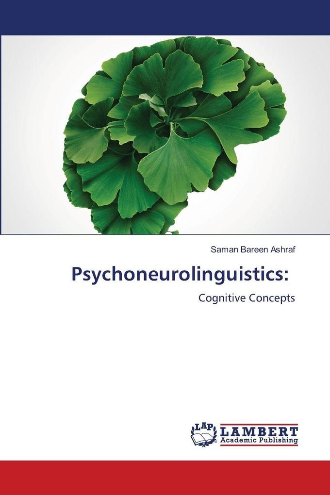 Psychoneurolinguistics: