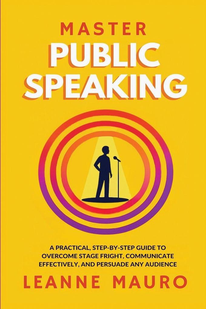 Master Public Speaking