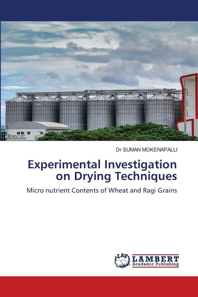 Experimental Investigation on Drying Techniques