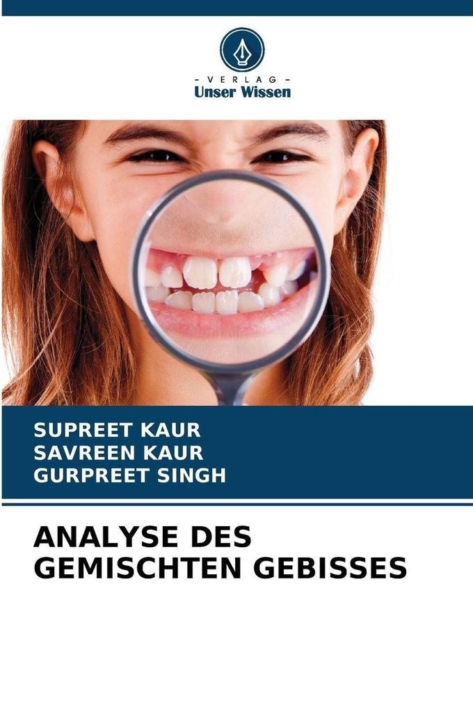ANALYSE DES GEMISCHTEN GEBISSES
