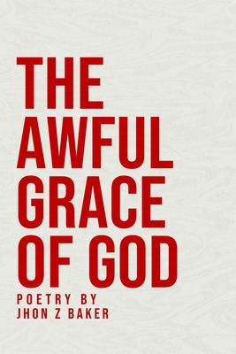 The Awful Grace of God
