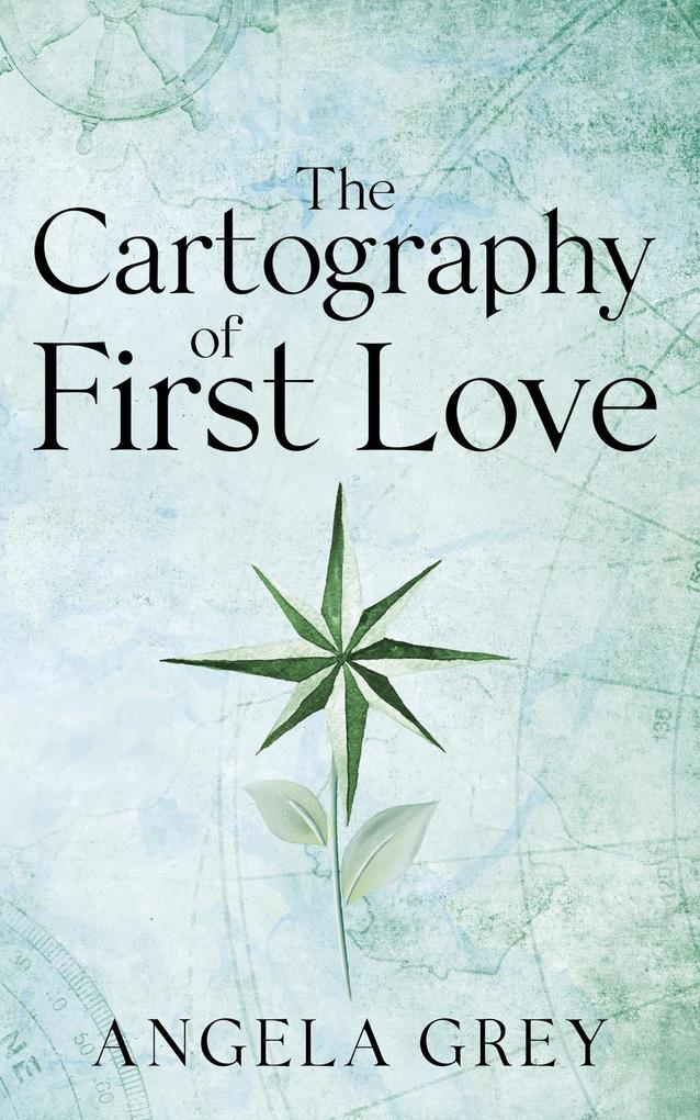 The Cartography of First Love