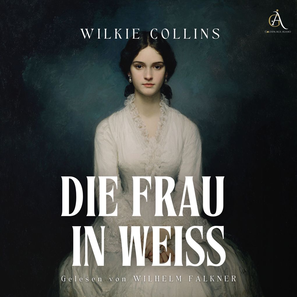 Die Frau in Weiß - Hörbuch Klassiker