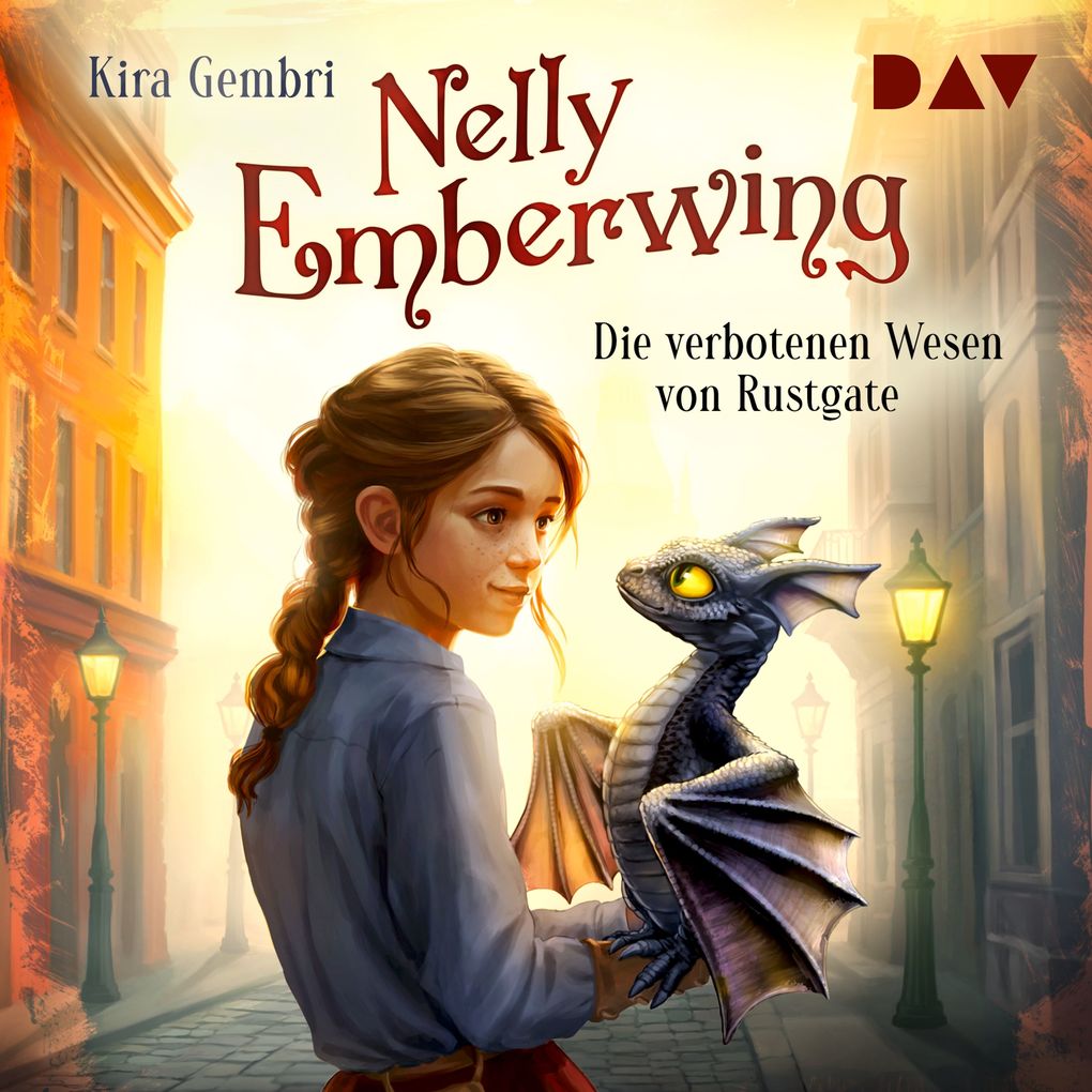 Nelly Emberwing Teil 1: Die verbotenen Wesen von Rustgate