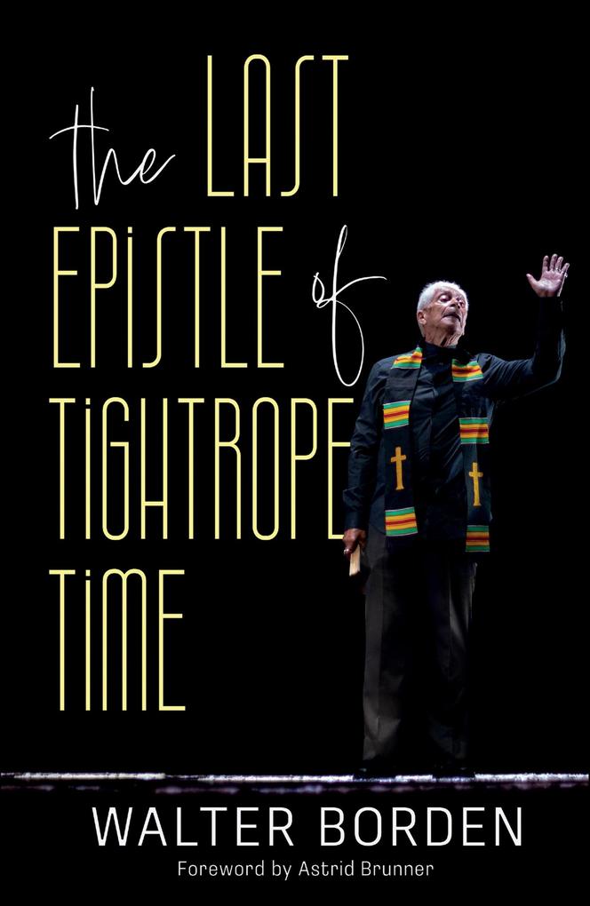 Last Epistle of Tightrope Time
