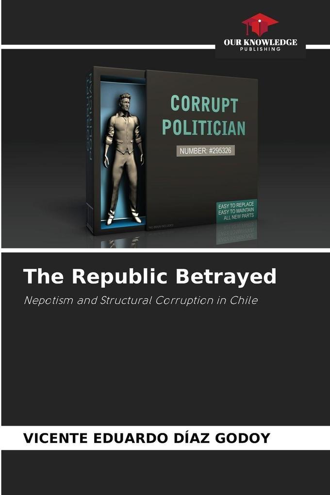The Republic Betrayed