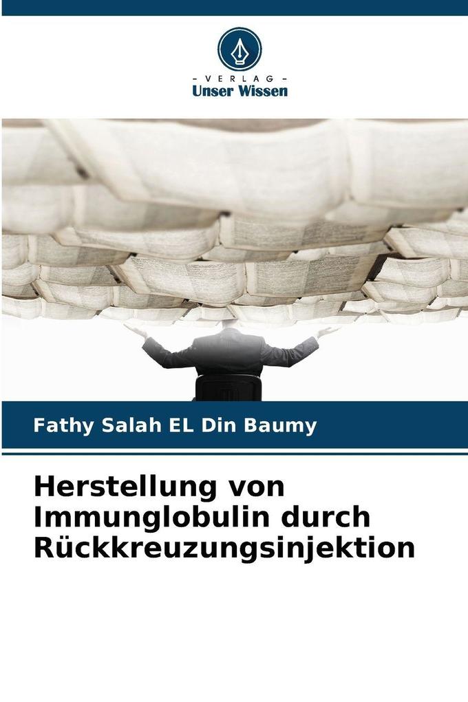 Herstellung von Immunglobulin durch Rückkreuzungsinjektion