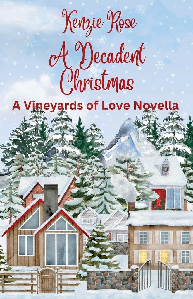 A Decadent Christmas