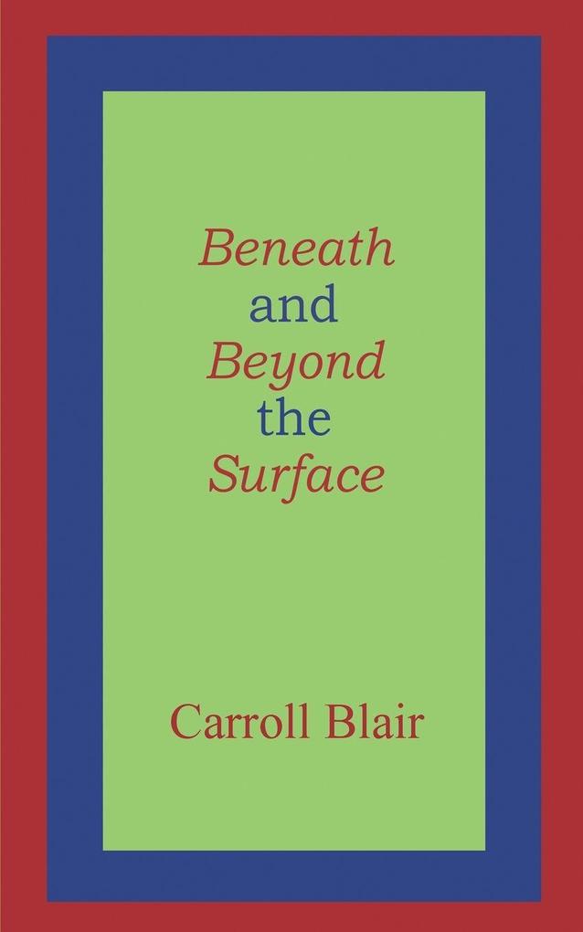 Beneath and Beyond the Surface