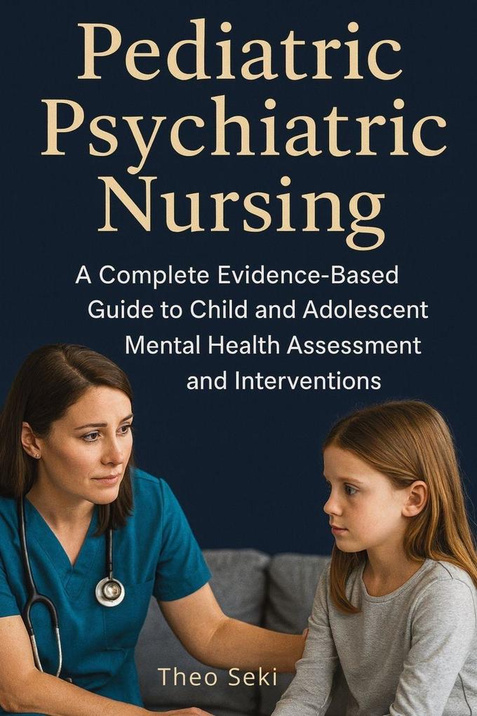 Pediatric Psychiatric Nursing