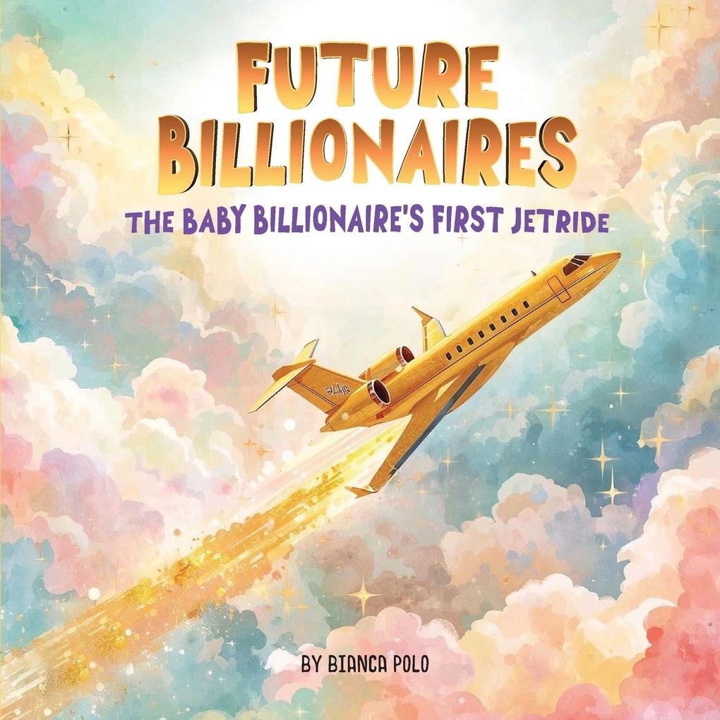 Future Billionaires