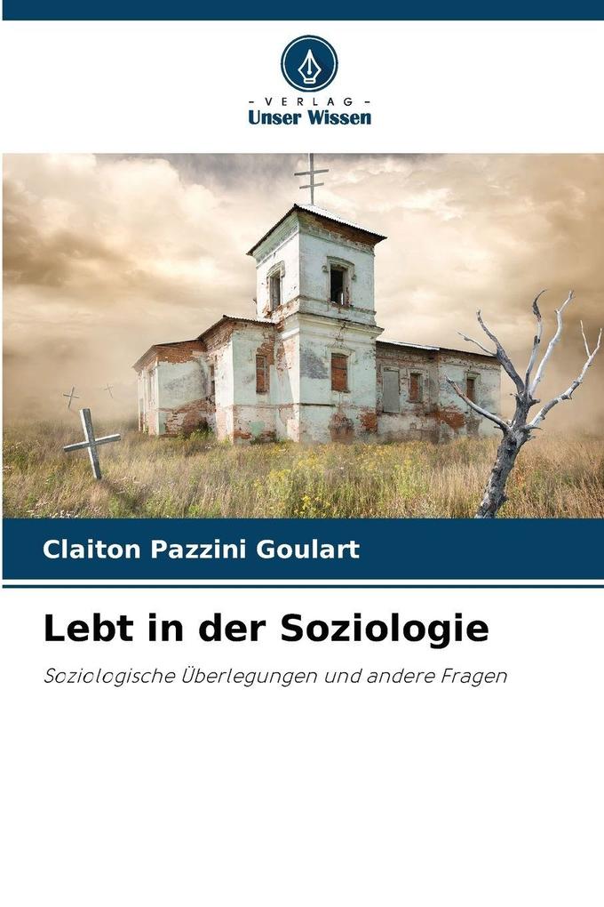 Lebt in der Soziologie