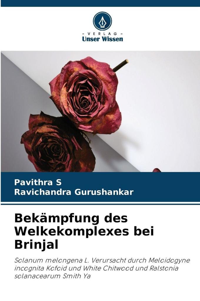 Bekämpfung des Welkekomplexes bei Brinjal