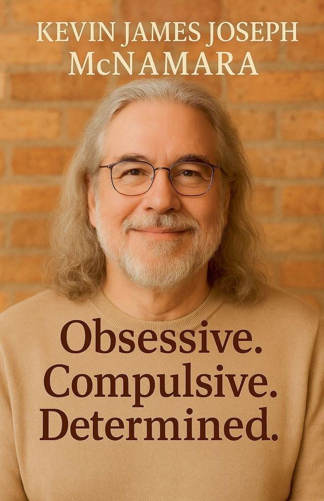 Obsessive Compulsive Determined