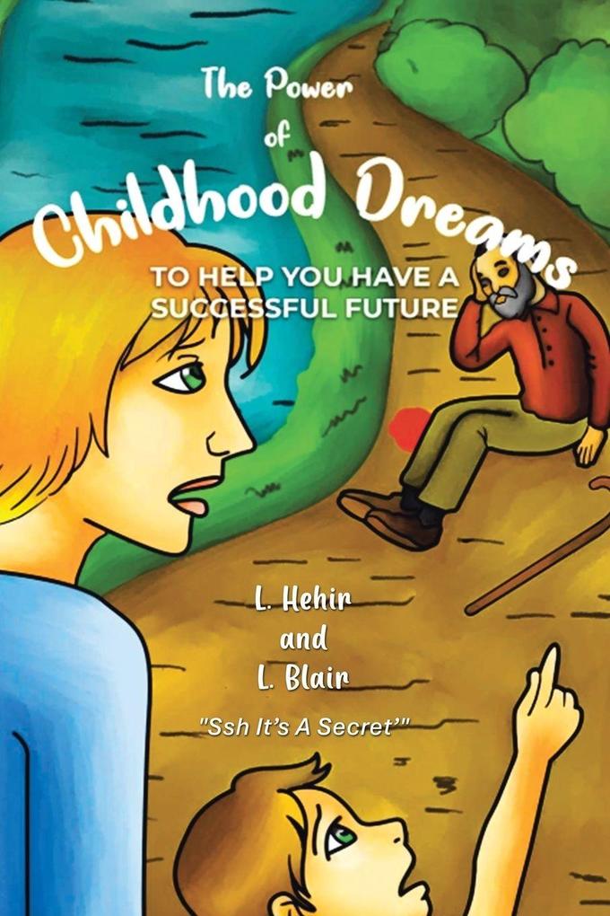 The Power of Childhood Dreams