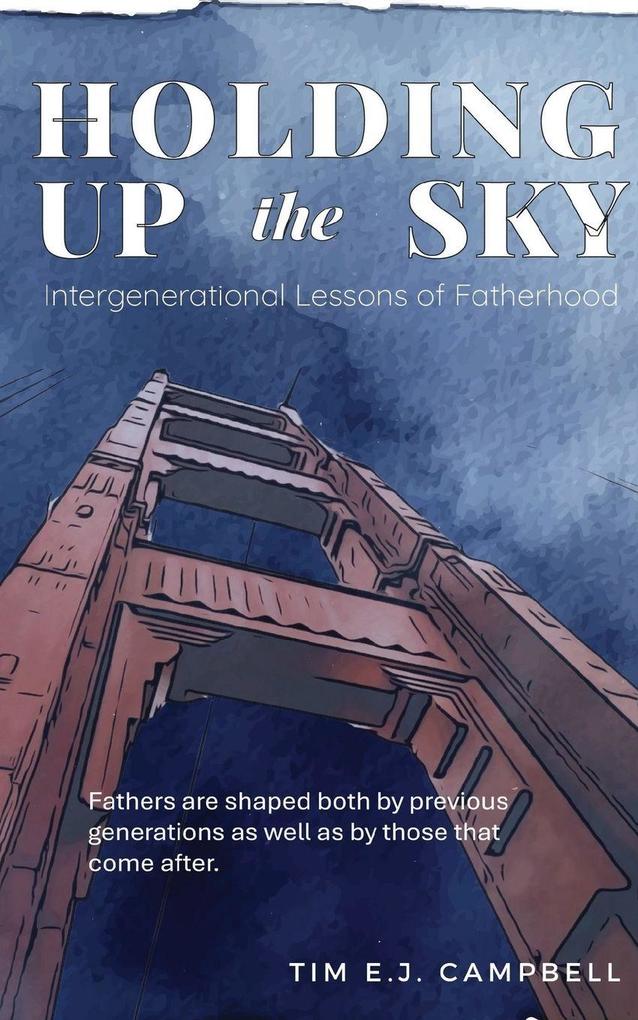 Holding Up the Sky