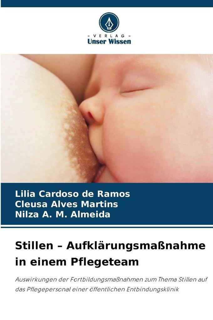 Stillen - Aufklärungsmaßnahme in einem Pflegeteam