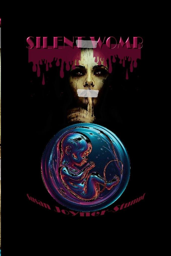 SILENT WOMB