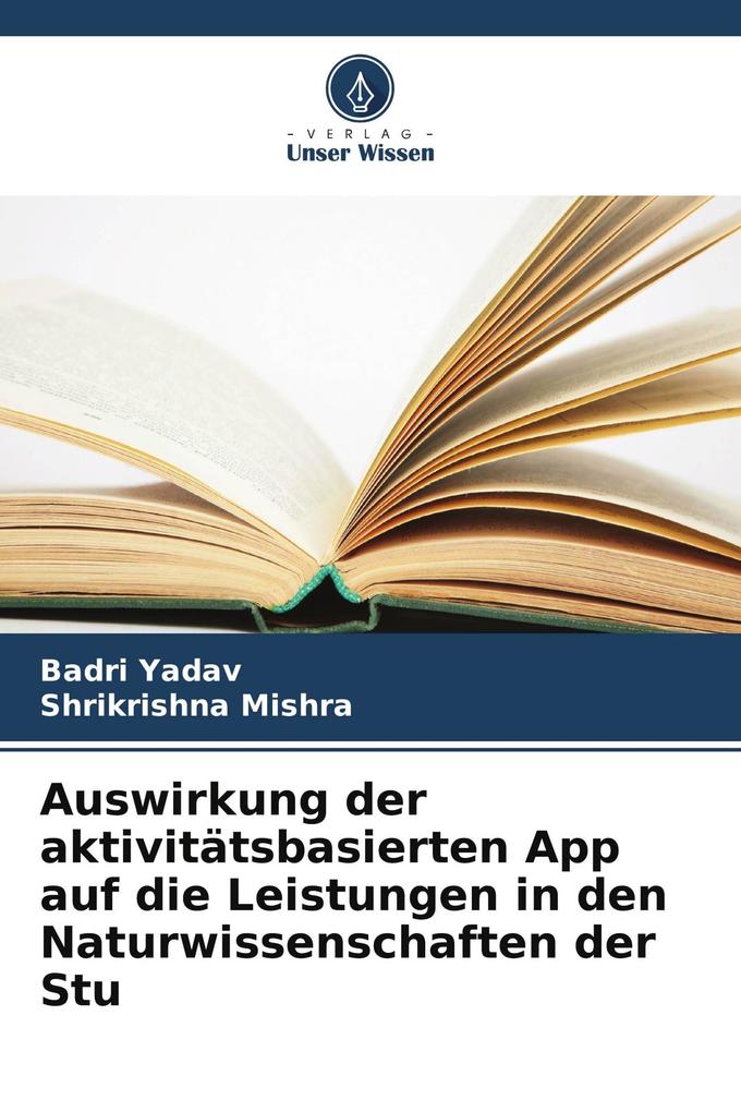 Auswirkung der aktivitätsbasierten App auf die Leistungen in den Naturwissenschaften der Stu