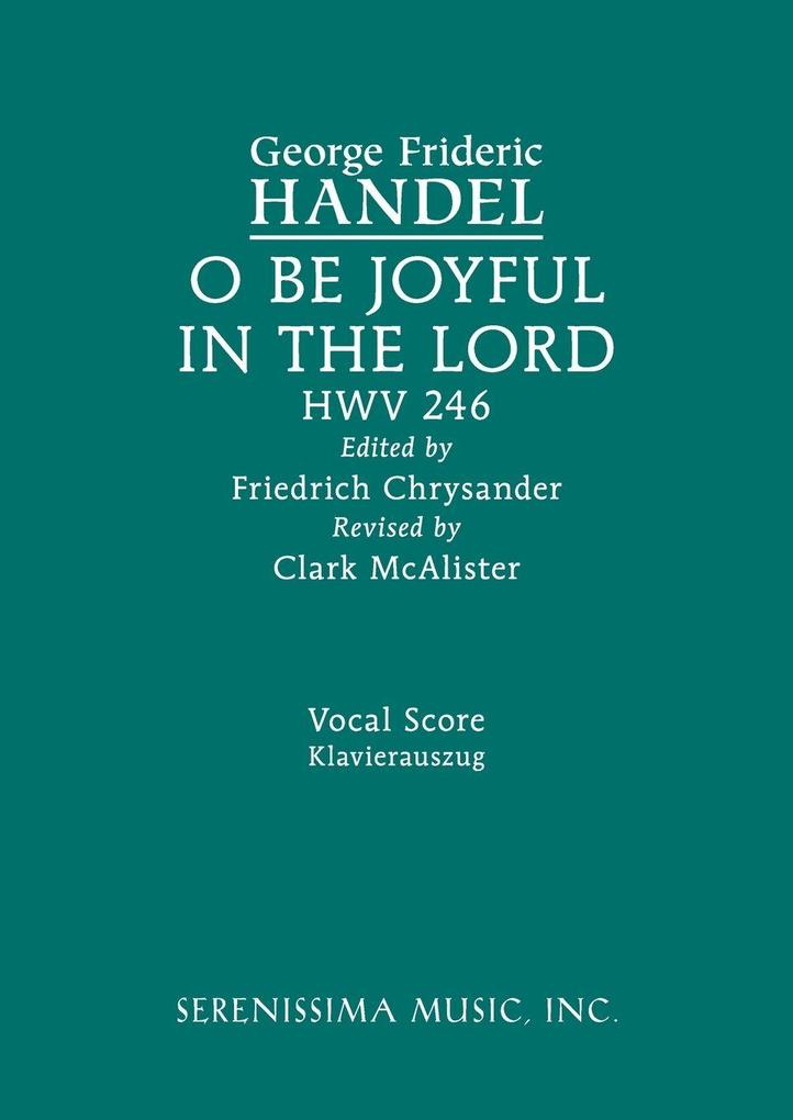 O be joyful in the Lord HWV 246