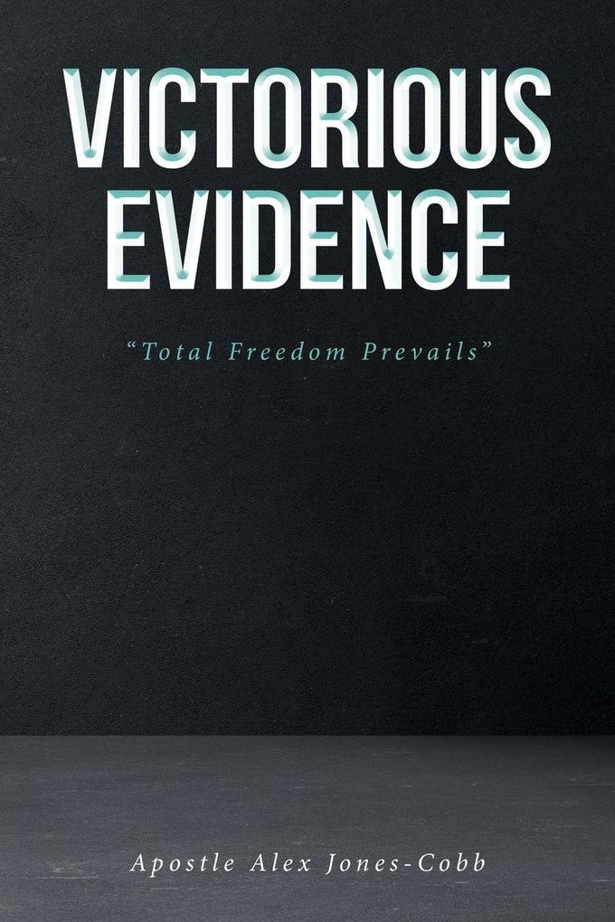 Victorious Evidence