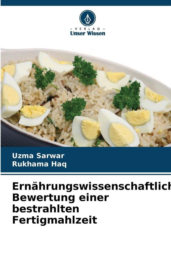 Ernährungswissenschaftliche Bewertung einer bestrahlten Fertigmahlzeit