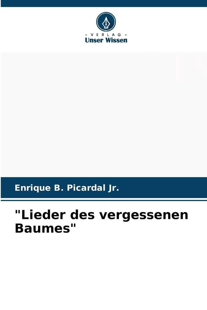 'Lieder des vergessenen Baumes'
