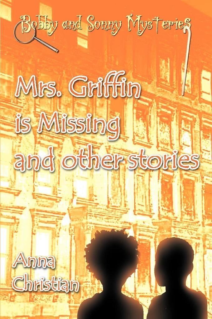 Image of Mrs. Griffin is Missing and other stories