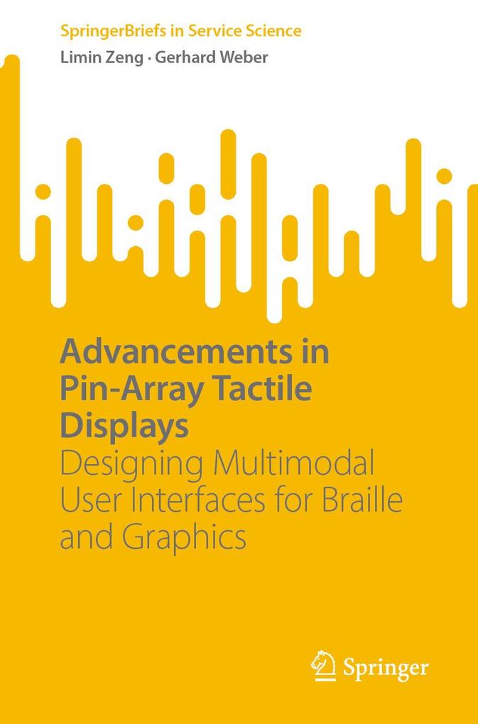Advancements in Pin-Array Tactile Displays