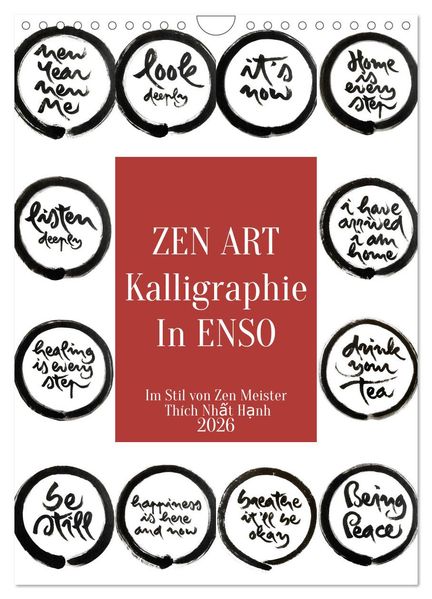 Zen Art Kalligraphie inspiriert von Zen-Meister Thích Nht Hnh (Wandkalender 2026 DIN A4 hoch) CALVENDO Monatskalender