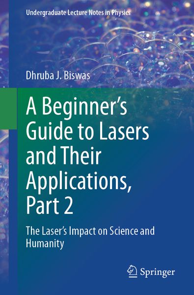 A Beginner's Guide to Lasers and Their Applications Part 2