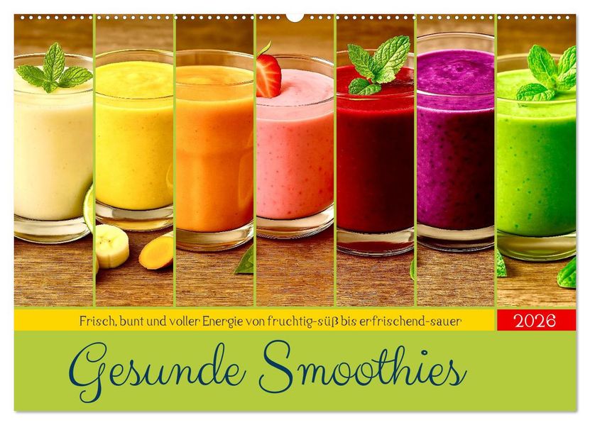 Gesunde Smoothies (Wandkalender 2026 DIN A2 quer) CALVENDO Monatskalender