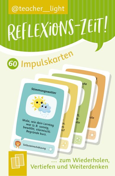 Reflexions-Zeit! 60 Impulskarten zum Wiederholen Vertiefen und Weiterdenken