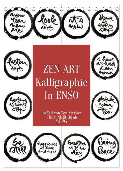 Zen Art Kalligraphie inspiriert von Zen-Meister Thích Nht Hnh (Tischkalender 2026 DIN A5 hoch) CALVENDO Monatskalender